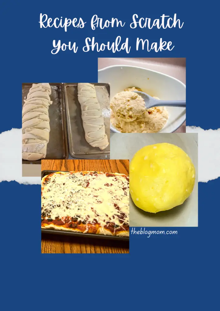 New Homemade Recipes From Scratch You Should Try - The Blog Mom